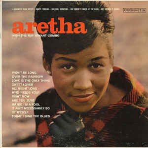 ARETHA FRANKLIN - ARETHA WITH THE RAY BRYANT COMBO